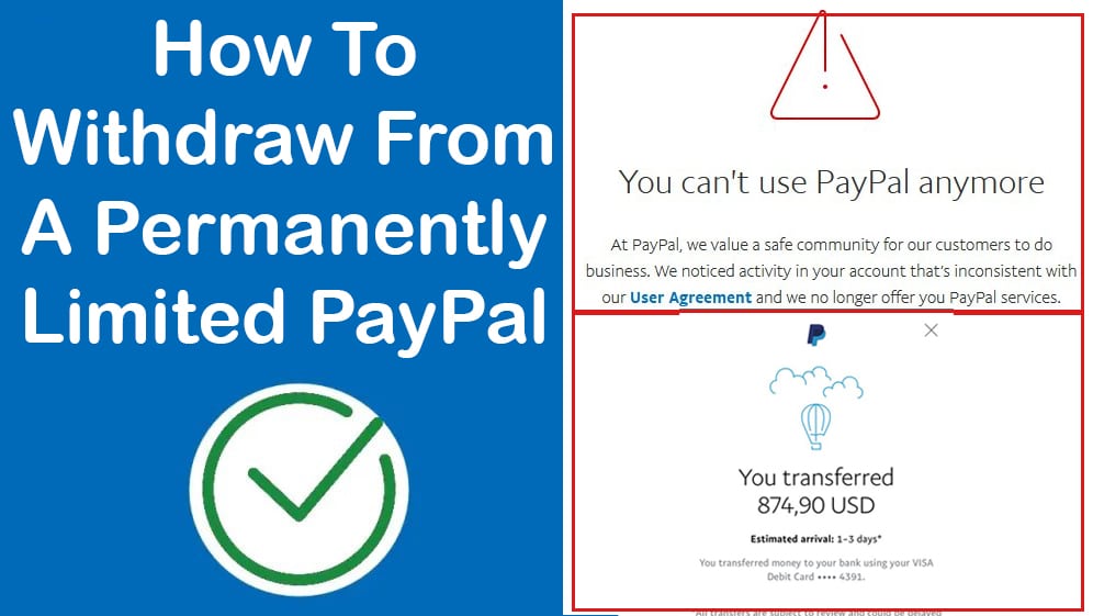 How To Withdraw Money From A Permanently Limited Paypal Account