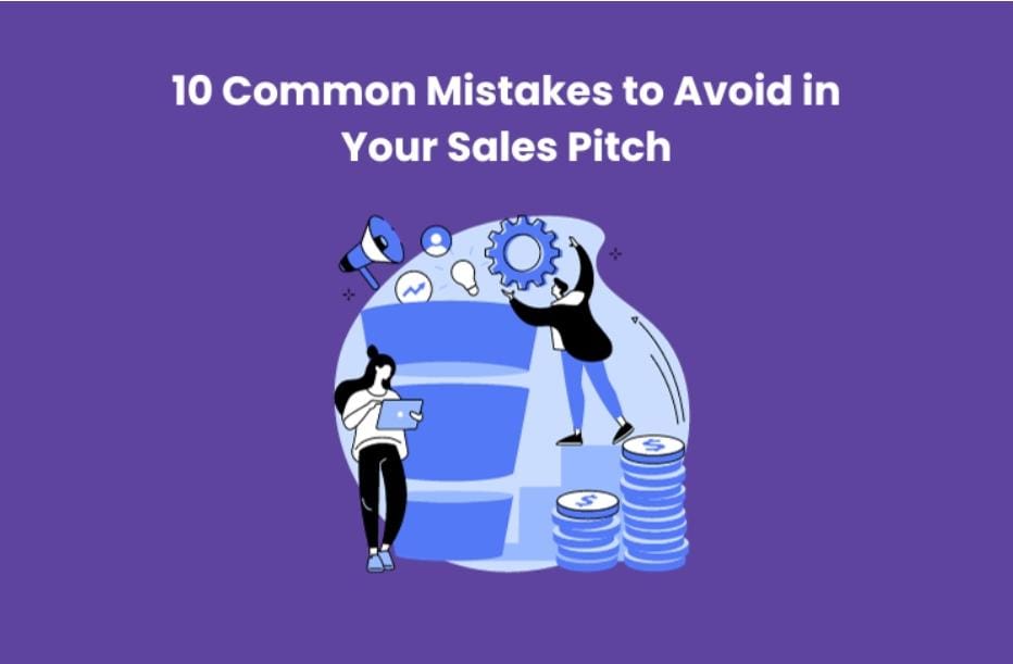Sales Pitch Mistakes